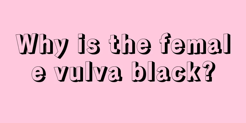 Why is the female vulva black?