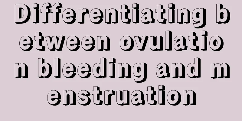 Differentiating between ovulation bleeding and menstruation