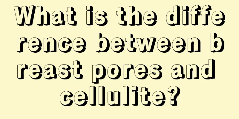 What is the difference between breast pores and cellulite?