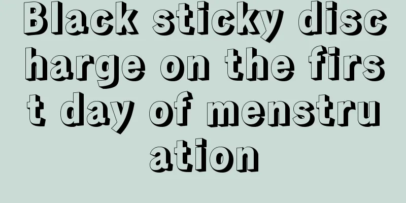 Black sticky discharge on the first day of menstruation