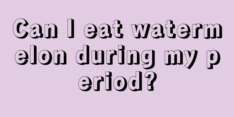 Can I eat watermelon during my period?