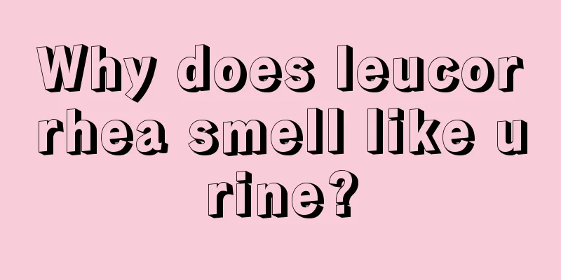 Why does leucorrhea smell like urine?