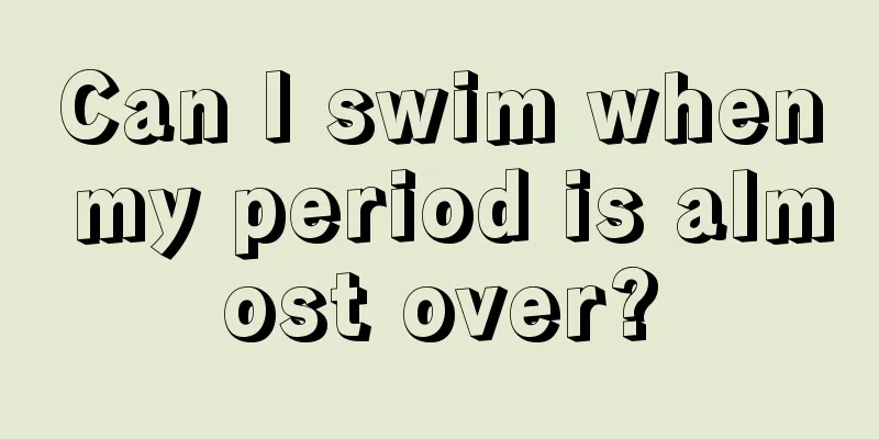 Can I swim when my period is almost over?