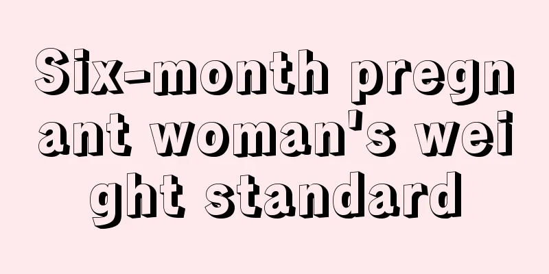 Six-month pregnant woman's weight standard