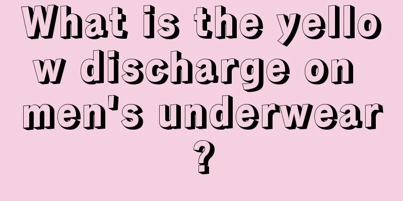 What is the yellow discharge on men's underwear?