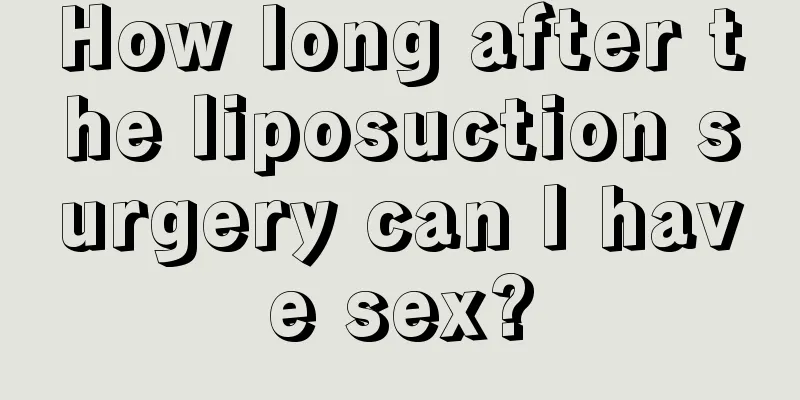 How long after the liposuction surgery can I have sex?