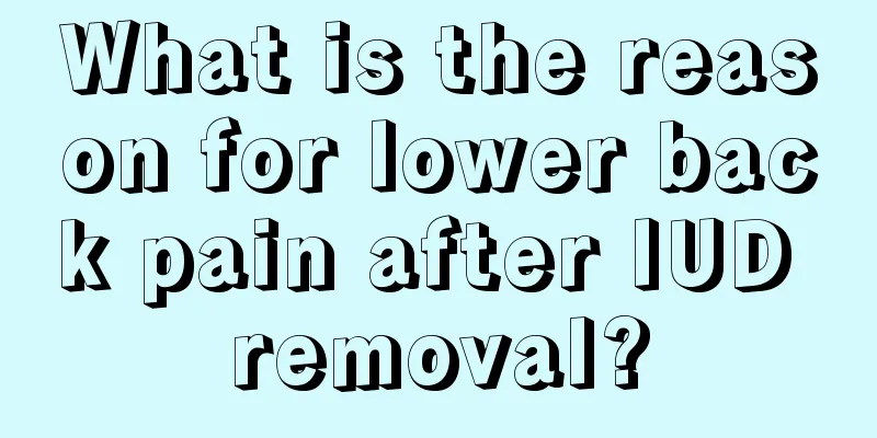 What is the reason for lower back pain after IUD removal?