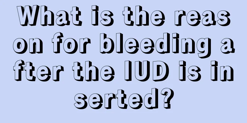 What is the reason for bleeding after the IUD is inserted?