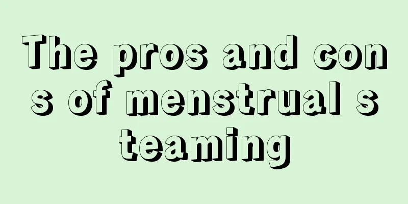 The pros and cons of menstrual steaming