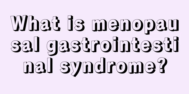 What is menopausal gastrointestinal syndrome?