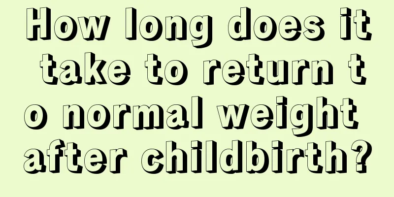 How long does it take to return to normal weight after childbirth?