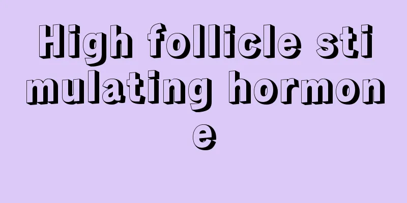 High follicle stimulating hormone