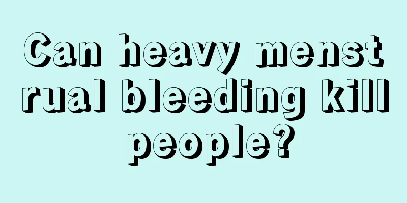 Can heavy menstrual bleeding kill people?