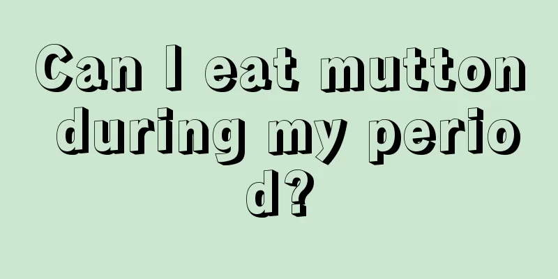 Can I eat mutton during my period?