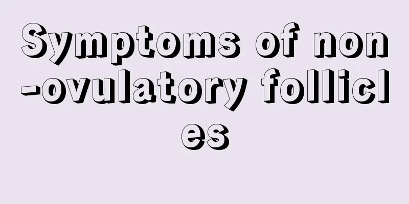 Symptoms of non-ovulatory follicles