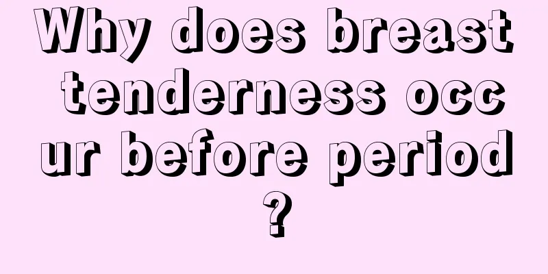 Why does breast tenderness occur before period?