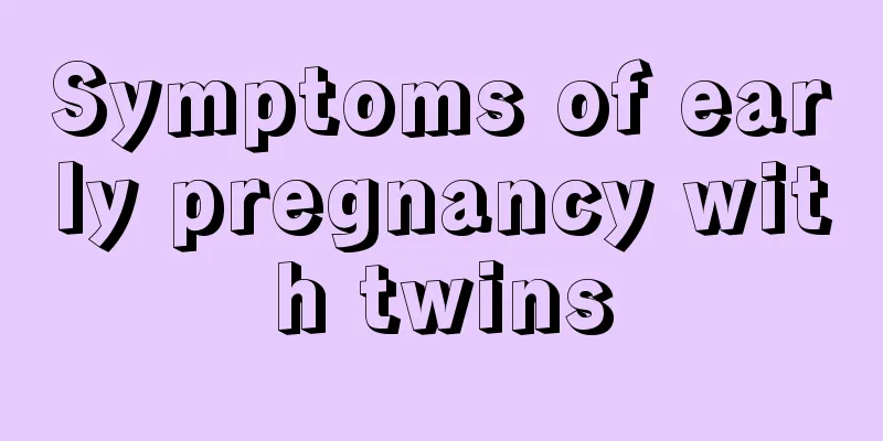 Symptoms of early pregnancy with twins