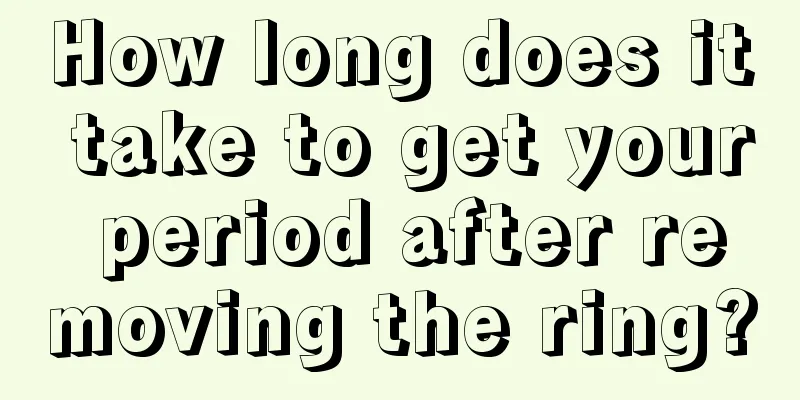 How long does it take to get your period after removing the ring?