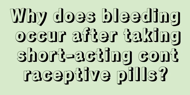 Why does bleeding occur after taking short-acting contraceptive pills?