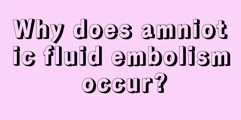 Why does amniotic fluid embolism occur?