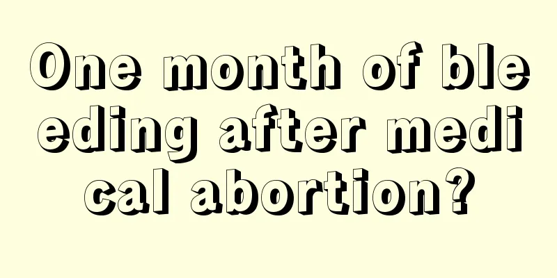 One month of bleeding after medical abortion?