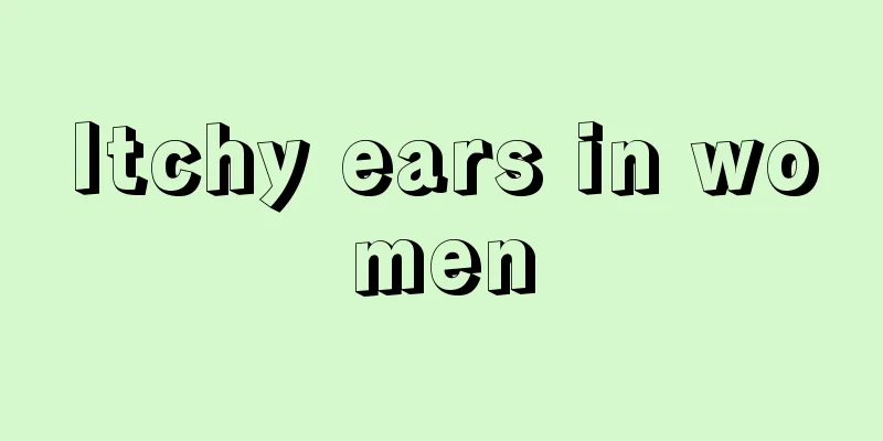 Itchy ears in women