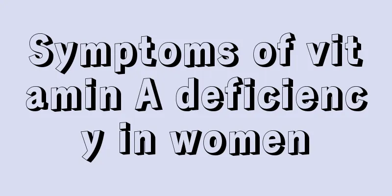 Symptoms of vitamin A deficiency in women