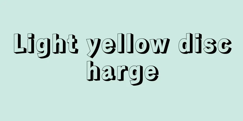 Light yellow discharge