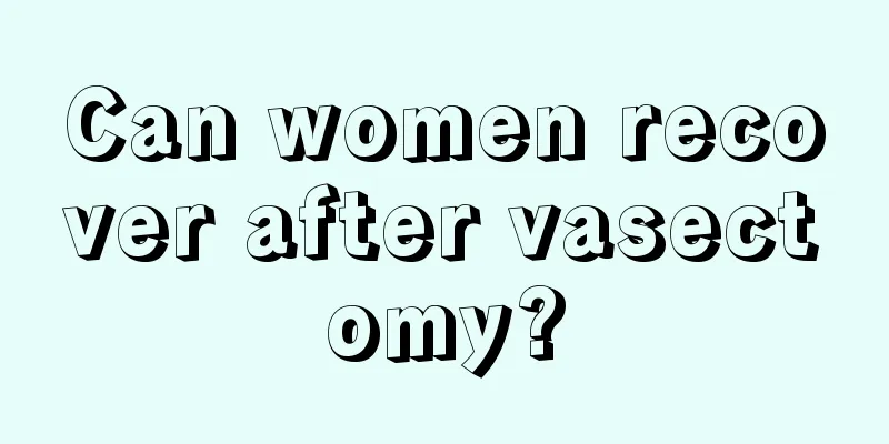 Can women recover after vasectomy?