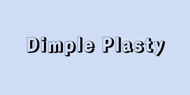 Dimple Plasty