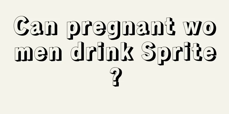 Can pregnant women drink Sprite?