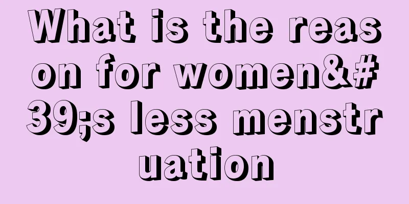 What is the reason for women's less menstruation