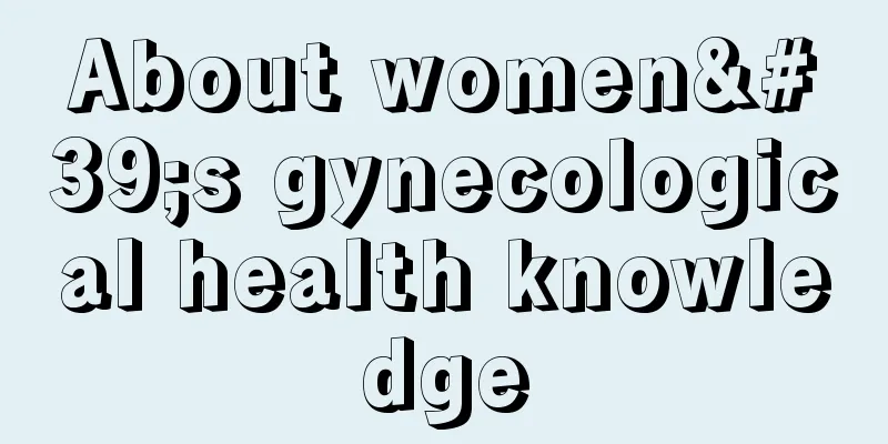 About women's gynecological health knowledge