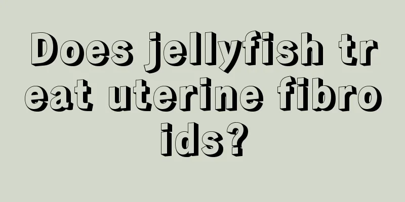 Does jellyfish treat uterine fibroids?