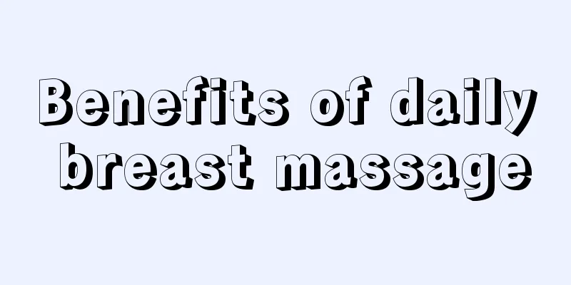 Benefits of daily breast massage