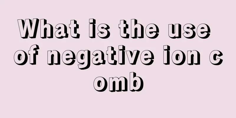 What is the use of negative ion comb