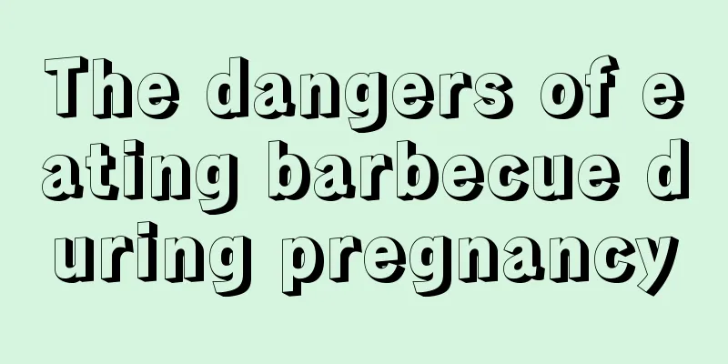 The dangers of eating barbecue during pregnancy