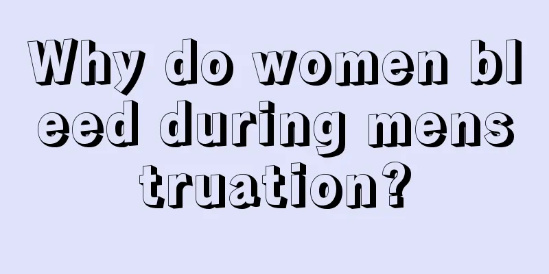 Why do women bleed during menstruation?