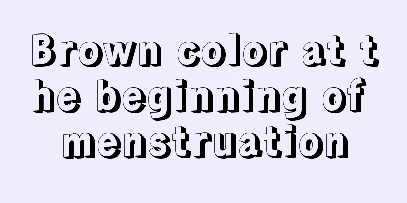 Brown color at the beginning of menstruation