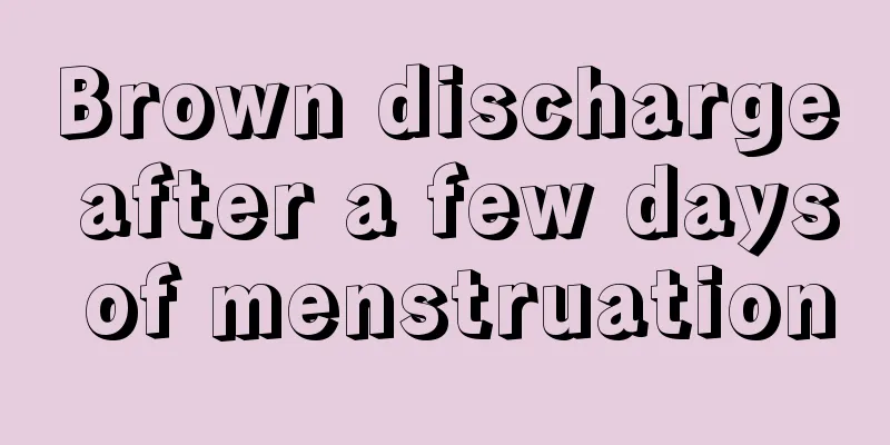 Brown discharge after a few days of menstruation