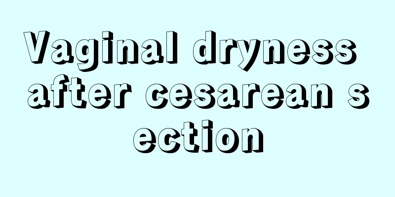 Vaginal dryness after cesarean section