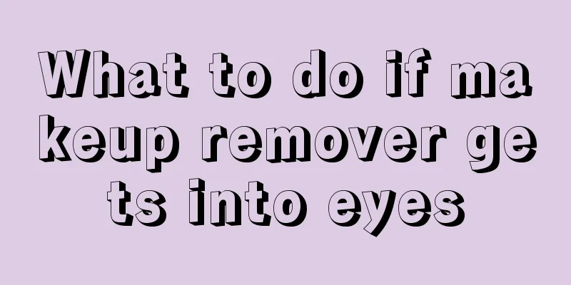 What to do if makeup remover gets into eyes