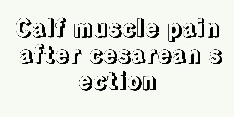 Calf muscle pain after cesarean section