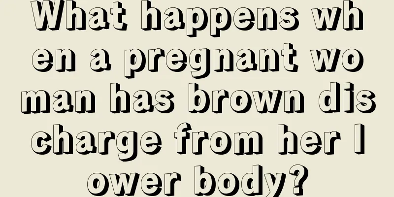 What happens when a pregnant woman has brown discharge from her lower body?