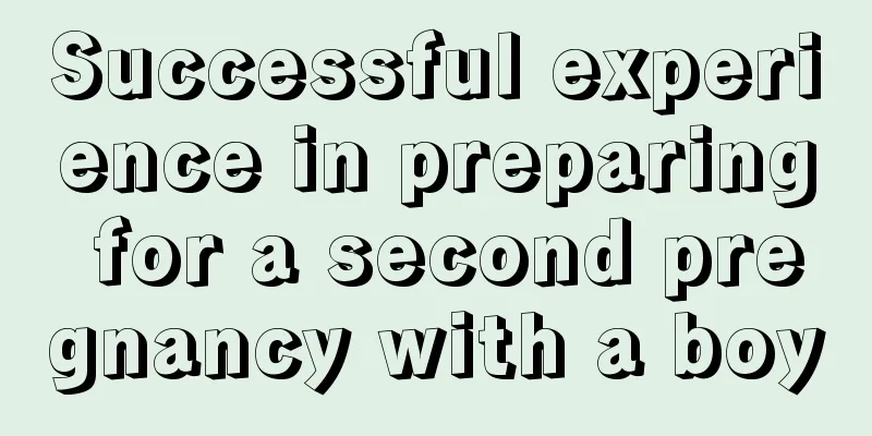 Successful experience in preparing for a second pregnancy with a boy