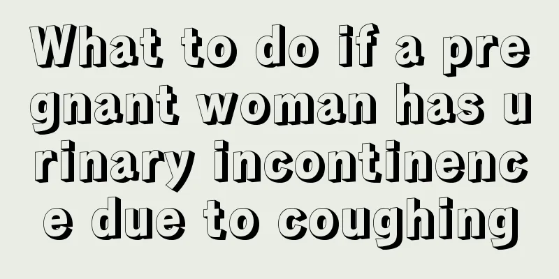 What to do if a pregnant woman has urinary incontinence due to coughing