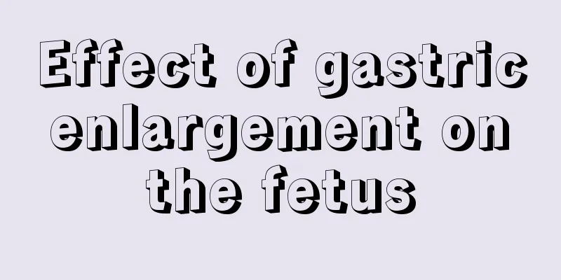 Effect of gastric enlargement on the fetus