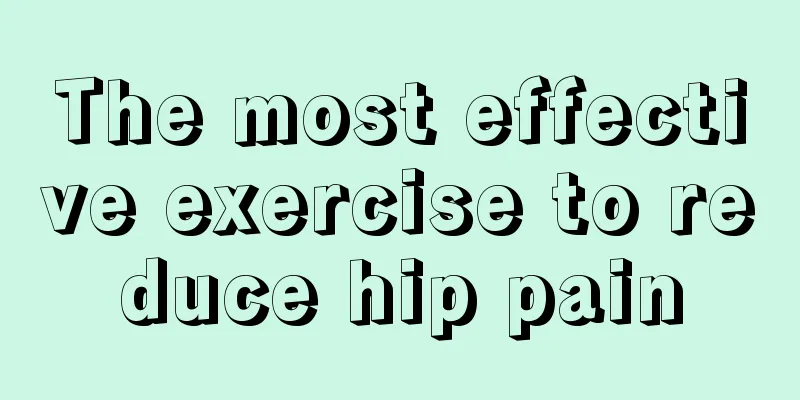 The most effective exercise to reduce hip pain