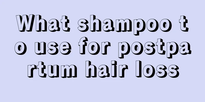 What shampoo to use for postpartum hair loss