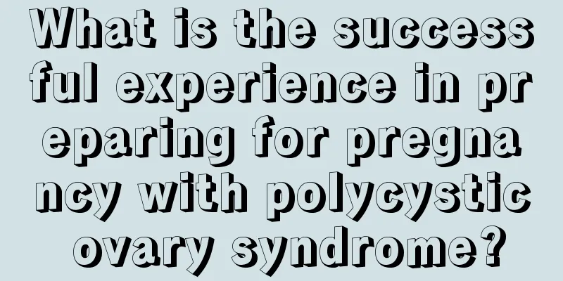 What is the successful experience in preparing for pregnancy with polycystic ovary syndrome?